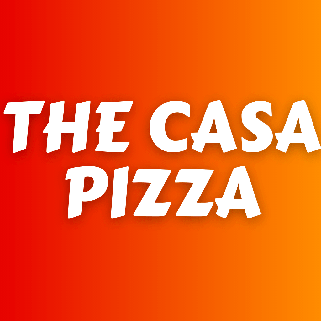 Casa Pizza | Take Away Menu Online